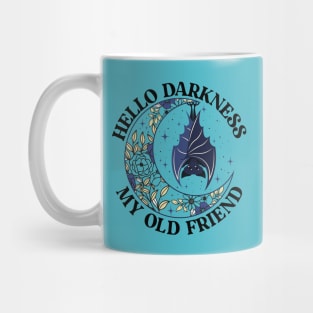 Hello Darkness Mug